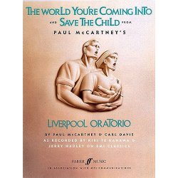Paul McCartney/Carl Davis: The World You're Coming Into and Save The Child