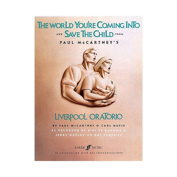 Paul McCartney/Carl Davis: The World You're Coming Into and Save The Child