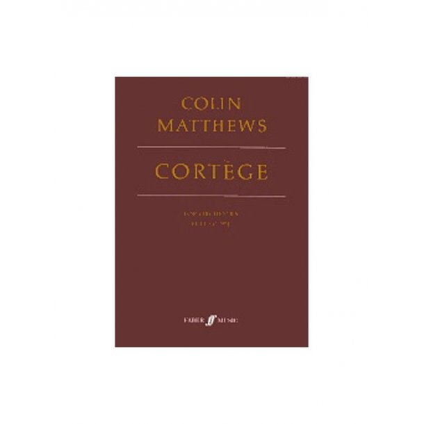 Colin Matthews: Cortege (Score)