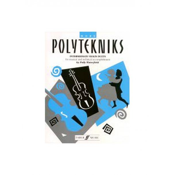 Polly Waterfield: More Polytekniks (Intermediate Violin Duets)