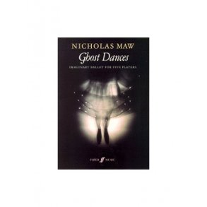 Nicholas Maw: Ghost Dances