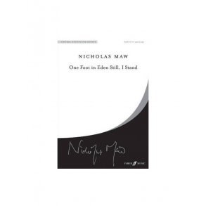 Nicholas Maw: One Foot In Eden