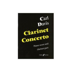 Carl Davis: Clarinet Concerto (Clarinet/Piano)