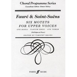 Gabriel Faure/Camille Saint-Saens: Six Motets
