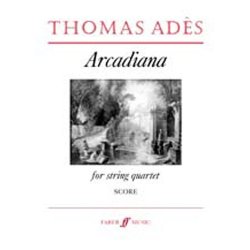 Arcadiana. String Quartet (Score)