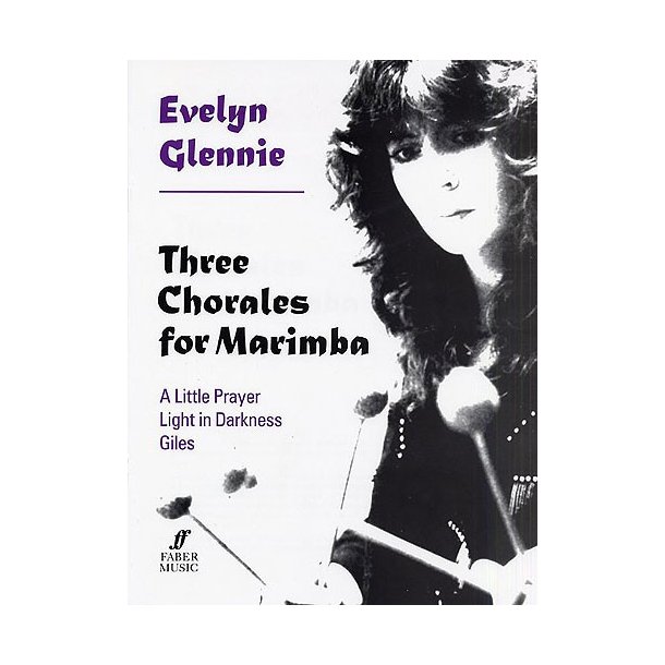 Evelyn Glennie: Three Chorales (Solo Marimba)
