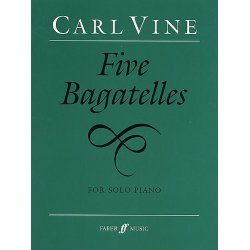 Carl Vine: Five Bagatelles