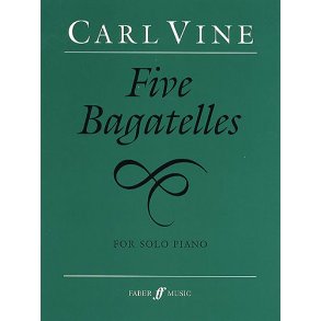 Carl Vine: Five Bagatelles