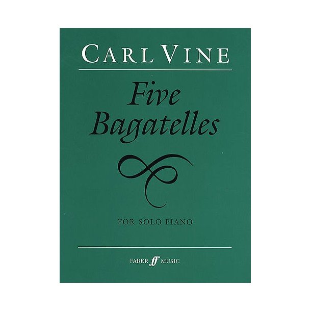 Carl Vine: Five Bagatelles