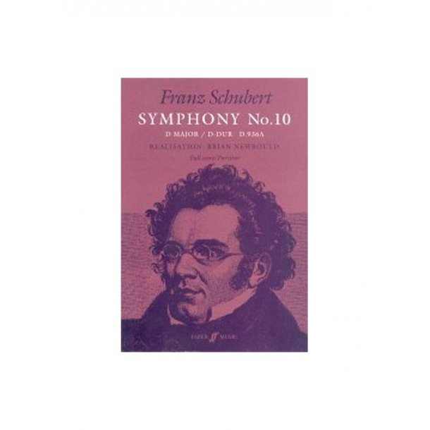 Franz Schubert: Symphony No.10 In D (Full Score)