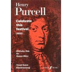 Henry Purcell: Celebrate This Festival