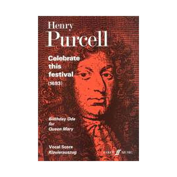 Henry Purcell: Celebrate This Festival