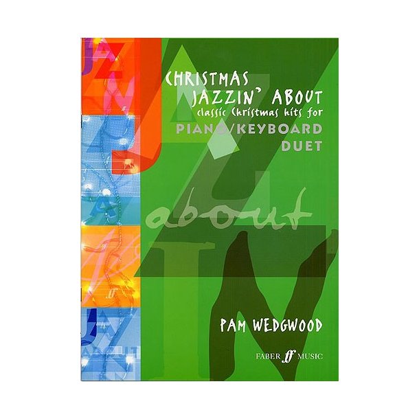 Pamela Wedgwood: Christmas Jazzin' About (Piano/Keyboard Duet)