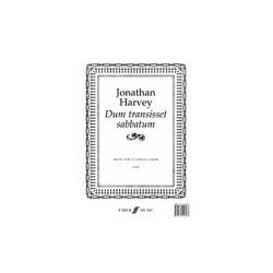 Jonathan Harvey: Dum Transisset Sabbatum