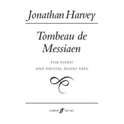 Jonathan Harvey: Tombeau De Messiaen (Piano Score/CD)