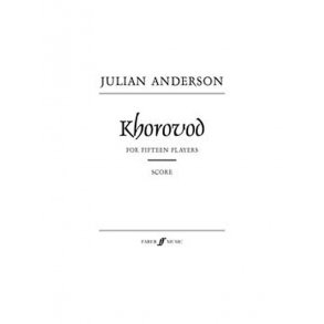 Julian Anderson: Khorovod