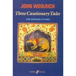 Three Cautionary Tales (Soprano & Piano)