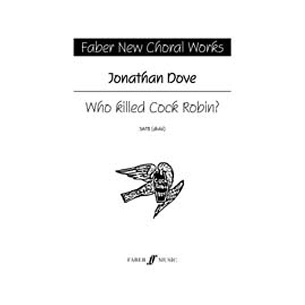 Jonathan Dove: Who Killed Cock Robin?
