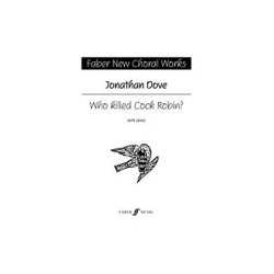 Jonathan Dove: Who Killed Cock Robin?