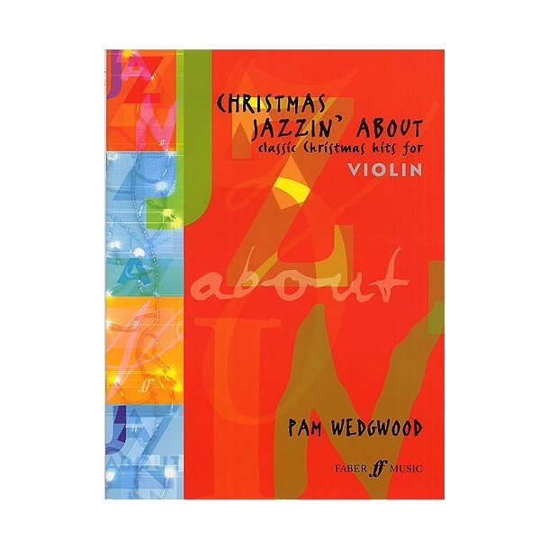 Pamela Wedgwood: Christmas Jazzin' About (Violin)