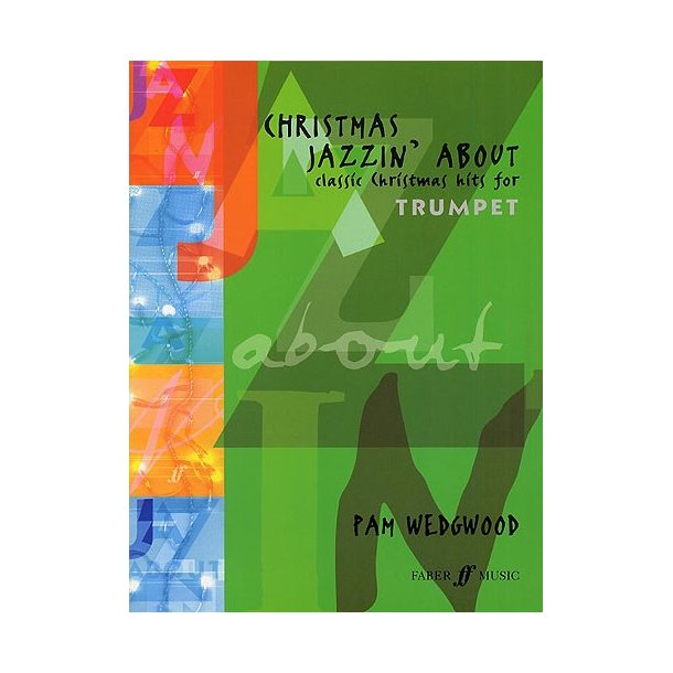 Pamela Wedgwood: Christmas Jazzin' About (Trumpet)