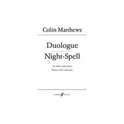 Colin Matthews: Duologue And Night-spell (Oboe and Piano)