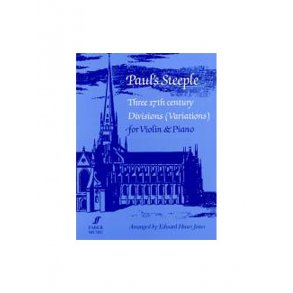 Paul's Steeple - Three 17th Century Divisions (Violin And Piano)