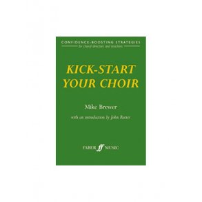 Mike Brewer: Kick-Start Your Choir