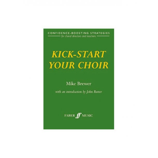 Mike Brewer: Kick-Start Your Choir