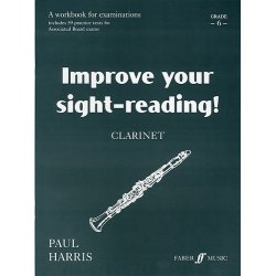 Improve Your Sight-Reading! Clarinet Grade 6