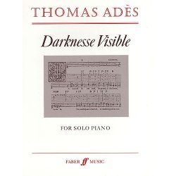 Thomas Ades: Darknesse Visible
