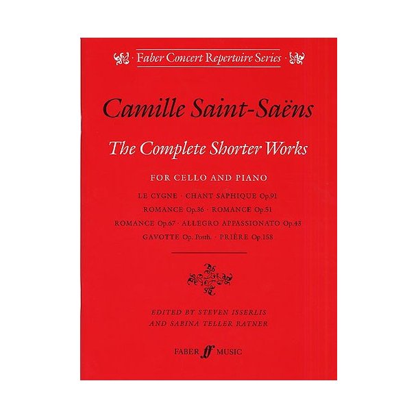 Camille Saint-Saens: Complete Shorter Works For Cello And Piano