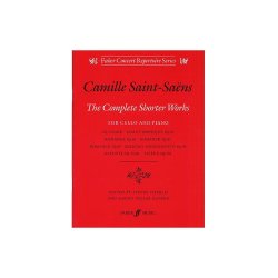 Camille Saint-Saens: Complete Shorter Works For Cello And Piano