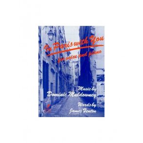 Dominic Muldowney: In Paris With You (Voice And Piano)