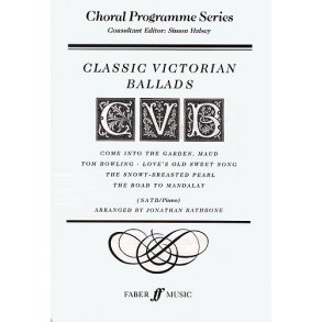 Classic Victorian Ballads. SATB