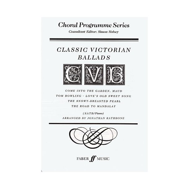 Classic Victorian Ballads. SATB
