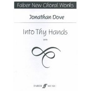 Into Thy Hands. Satb Unacc Fncw