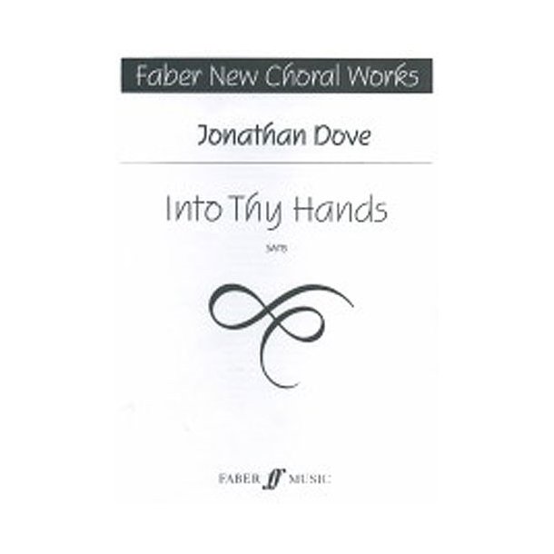 Into Thy Hands. Satb Unacc Fncw