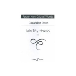 Into Thy Hands. Satb Unacc Fncw