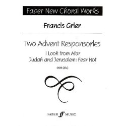 Francis Grier: Two Advent Responsories SATB