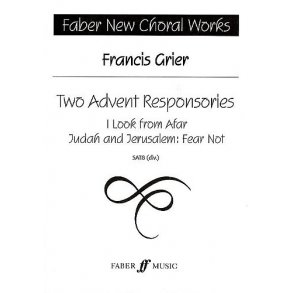 Francis Grier: Two Advent Responsories SATB