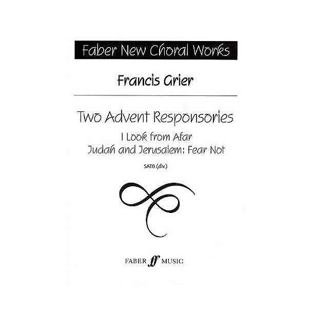 Francis Grier: Two Advent Responsories SATB