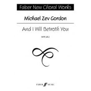 Michael Zev Gordon: And I Will Betroth You