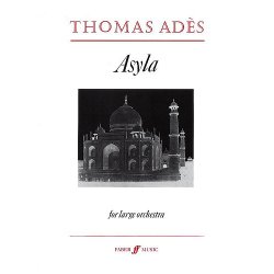 Thomas Ades: Asyla Op.17  ( Large Score)