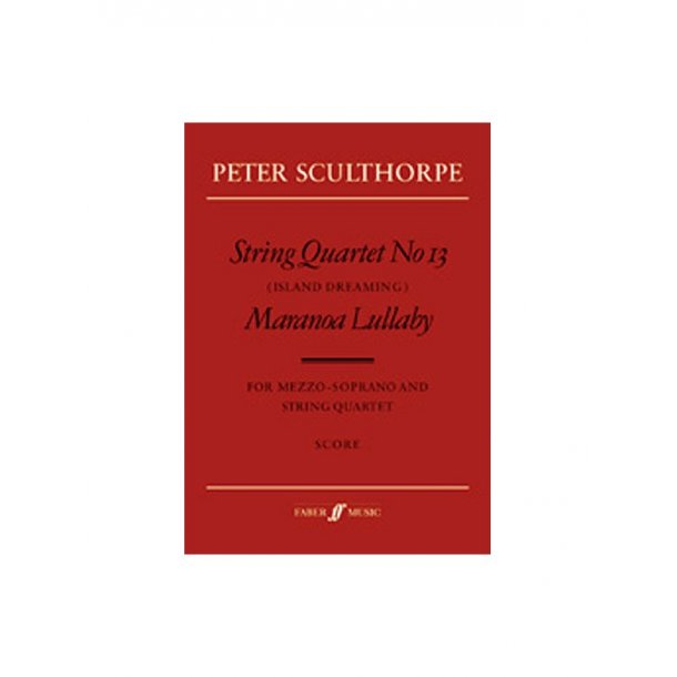 String Quartet No.13/Maranoa (Score)