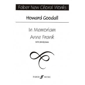 Howard Goodall: In Memoriam Anne Frank