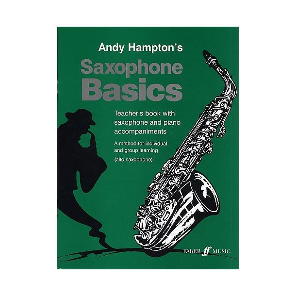 Andy Hampton: Saxophone Basics (Teacher's Book)