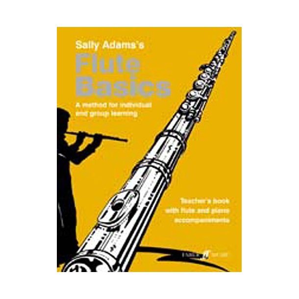 Sally Adams: Flute Basics (Teacher's Book)