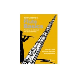 Sally Adams: Flute Basics (Teacher's Book)
