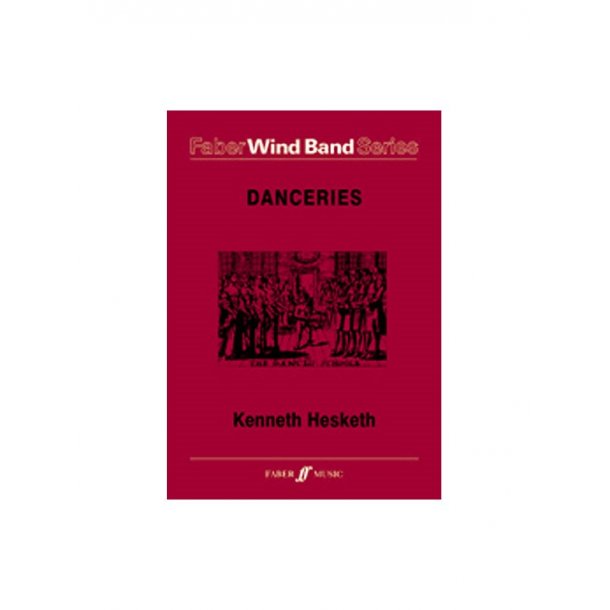 Danceries Wind Band (Score And Parts)